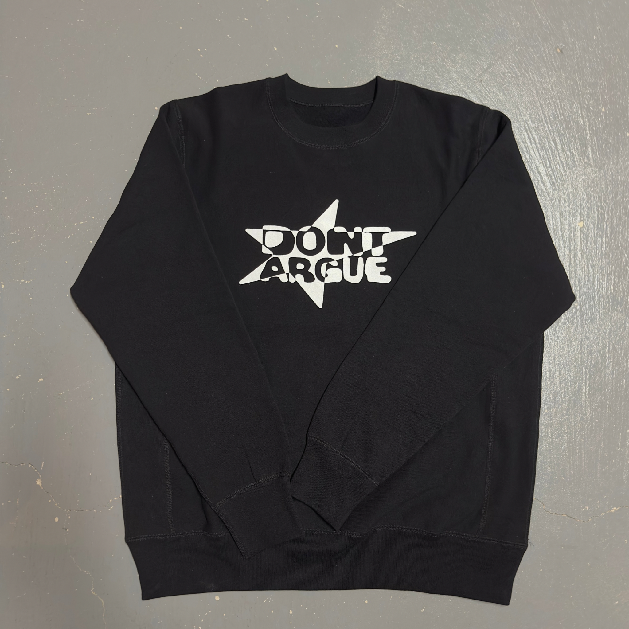 Dont Argue Star Crewneck
